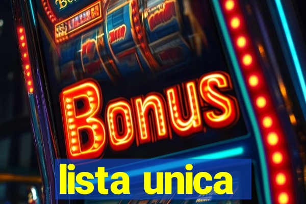 lista unica